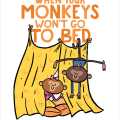 when-your-monkeys-wont-go-to-bed-9781534405653_hr